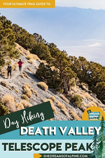 The Ultimate Guide to the Telescope Peak Hike in Death Valley National Park — She Dreams Of Alpine