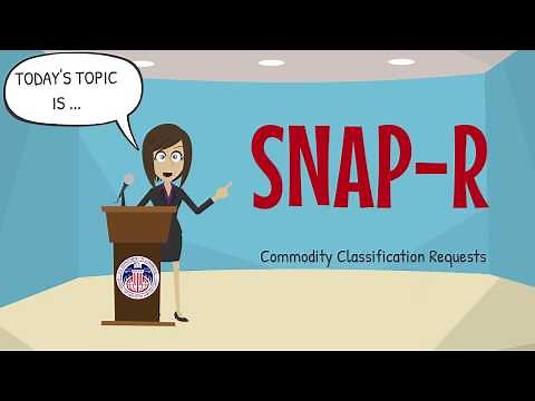 SNAP-R: Submitting Commodity Classification Requests