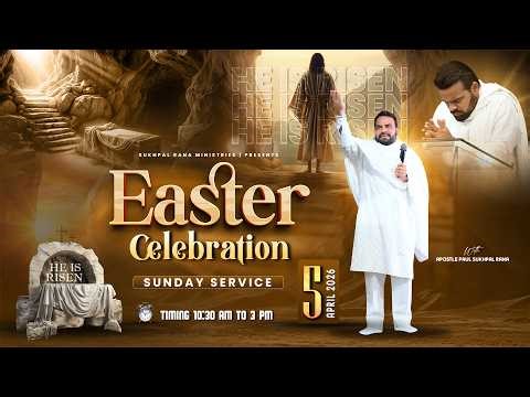 05/04/2026 | EASTER CELEBRATION SUNDAY MEETING ✝️ | SUKHPAL RANA MINISTRIES |