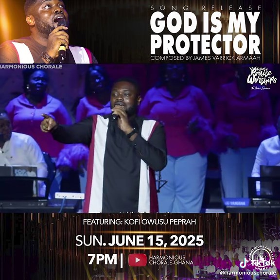 New Release Alert! Harmonious Chorale teams up with gospel powerhouse Kofi Owusu Peprah to deliver a soul-stirring anthem, “God is My Protector”, composed by James Varrick Armaah. This powerful declaration of faith drops 15th June at 7pm. Get ready to be uplifted!