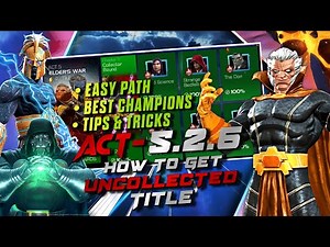 Act 5.2.6 Collector Boss Solo | Easy Path Completion | Marvel Contest of champions | MCOC