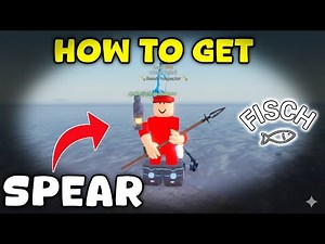 How to Get the Spear in Fisch | Roblox
