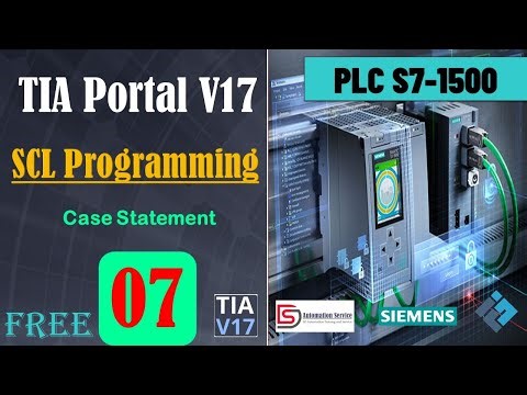 Lesson 7 SCL programing in TIA Portal V17 using PLC S7-1500 | Case Statement | Siemens PLC | HMI
