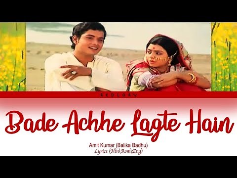 Bade Acche Lagte Hain full song with lyrics in hindi, english and romanised.