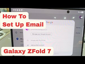 How to set up email on Samsung Galaxy Z Fold 7 | easy steps to add your email account