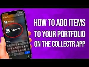 How To Add Items To Your Portfolio On The Collectr App: Easy Setup!