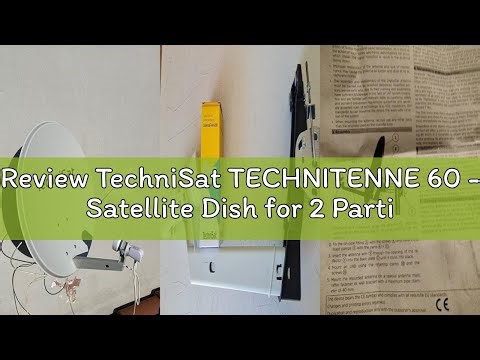 Review TechniSat TECHNITENNE 60 - Satellite Dish for 2 Participants (60 cm Digital Satellite System,