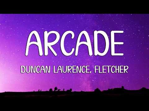 Duncan Laurence - Arcade (Lyrics) ft. FLETCHER