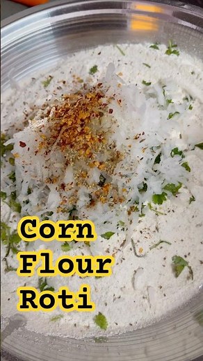 Corn flour roti | I Tried Cooking With Corn Flour (Again)