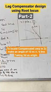 Lag Compensator design using Root locus ⚡ Part 2 ⚡#rootlocus #csgt #controlsystem #controlsystems