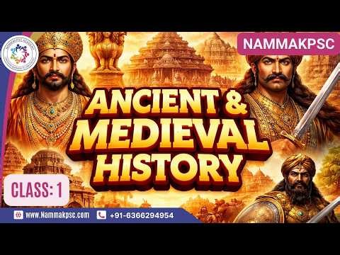🔥 2026 KAS| KAS New Batch –Ancient & Medieval History | Prelims & Mains| NammaKPSC Academy
