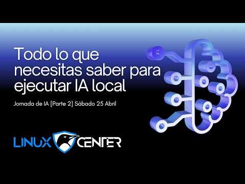 IA Local en Linux: Guía de Ollama, FOS y Hardware | Jornada 🐧 2/3