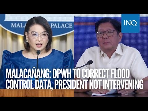 Malacañang: DPWH to correct flood control data, President not intervening