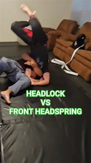 Brutal Headlock vs front headspring