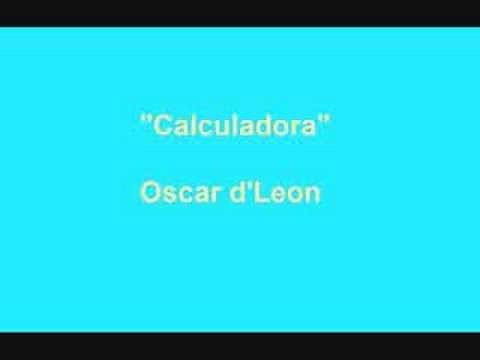 Oscar D'León - "Calculadora"