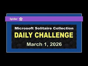 Microsoft Solitaire Collection | Daily Challenge March 1, 2026 | Spider