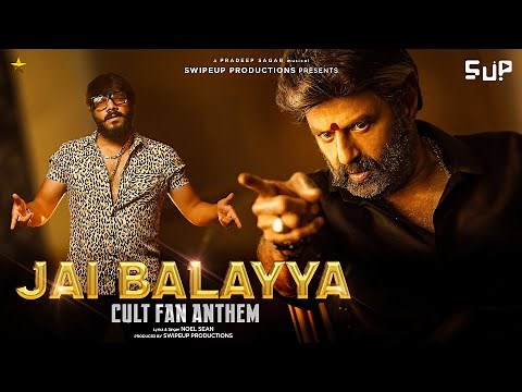 Jai Balayya 🦁 Full Video Song | Noel Sean | Pradeep Sagar | Swipeup Productions | Vega Sri |