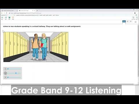 ELPA21 Practice Item Demo: Grade Band 9–12, Listening