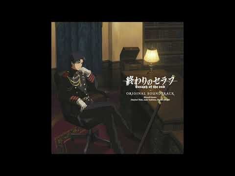 Commence Battle - Seraph of the End OST - Asami Tachibana