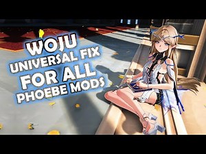 How To Fix Phoebe Mod Not Showing - Woju Fix for Phoebe in 2.1 - Wuthering Waves 2.1 Mod