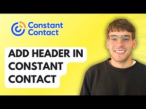 How to Add a Header in Constant Contact [2026 Full Guide]