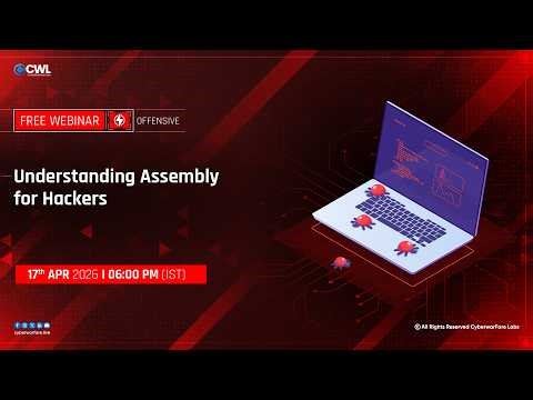 Understanding Assembly for Hackers Live Webinar | CyberWarFare Labs