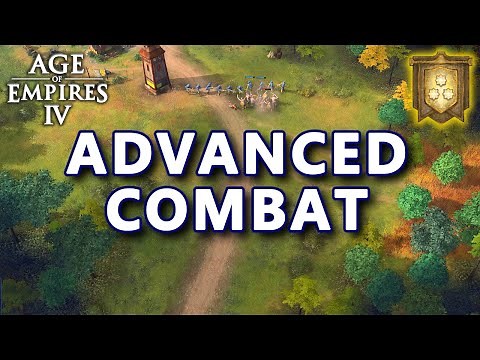 Art of War #6 - Advanced Combat (GOLD) - Age of Empires 4 Guide