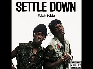 Rich Kidz - Settle Down (Official Lyric Video) #grammys