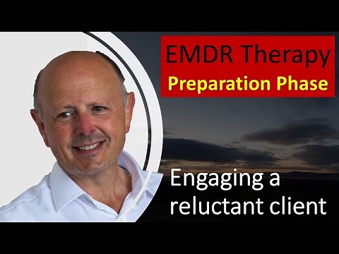 How to engage a reluctant client in EMDR Therapy