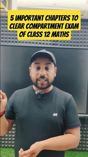 5 Most important Chapters of class 12 Maths to clear Compartment #compartmentexam2025 #compartment