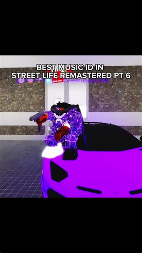 Roblox Music ID: Street Life Remastered Codes