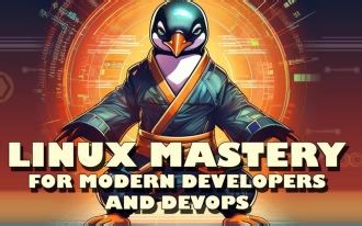 Udemy - Linux Mastery for Modern Developers and Devops part1