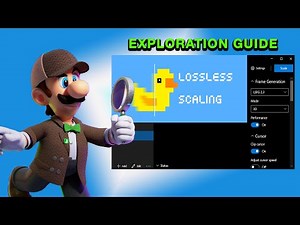 Lossless Scaling - Exploration Guide