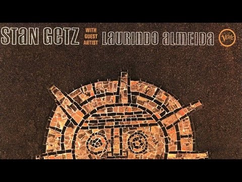 Stan Getz with guest artist Laurindo Almeida (Side 2)