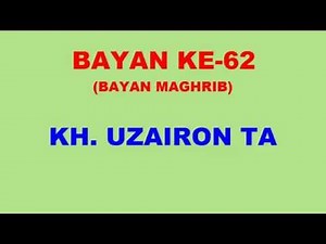 062 Bayan KH Uzairon TA Download Video Youtube|mp3