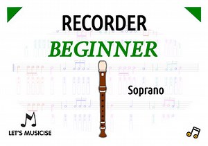 Recorder Beginner Method (w. Diagrams/Fingering Charts) for Soprano Recorder