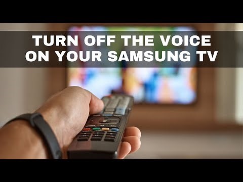 How To Turn Off Samsung TV Voice