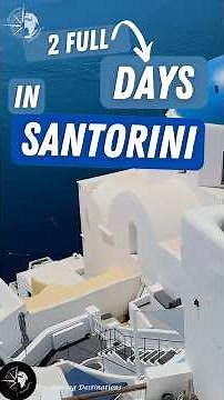 🌅 48 Hours in Santorini: Hidden Gems & Must-See Attractions! 🏝️