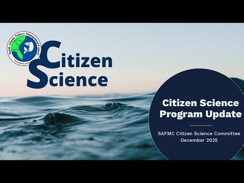 SAFMC Citizen Science Program Update: December 2025 Council Meeting