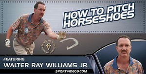 How to Pitch Horseshoes featuring Walter Ray Williams, Jr.  by spor...
