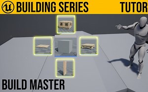 【UE4】基础建筑教程系列 #16——建造大师