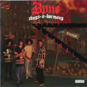 Bone Thugs-N-Harmony - E. 1999 Eternal