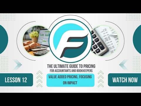 Lesson 12: Value-Added Pricing, Focusing on Impact