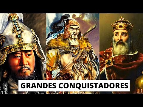 9 GRANDES CONQUISTADORES de la HISTORIA
