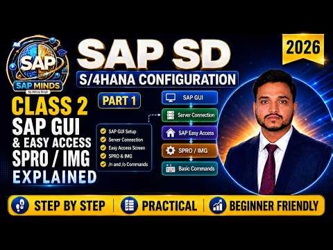 SAP S/4HANA SD Configuration Class 2 | SAP GUI, Server Connection, Easy Access & SPRO