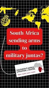 South Africa sending arms to military juntas