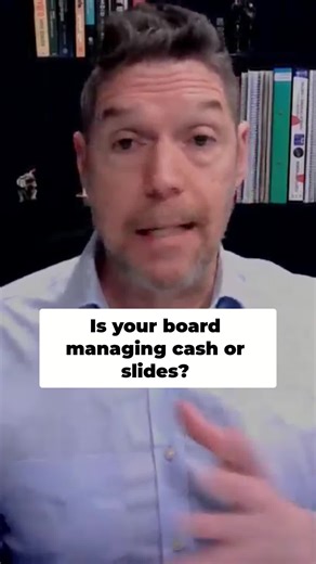 Capable boards don't manage slides, they manage in-checks. 3 workstreams: capital, control, & comms. Run a runway gate check.