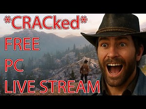 How to download red dead redemption 2 PC for free *CRACK* o.O Live stream