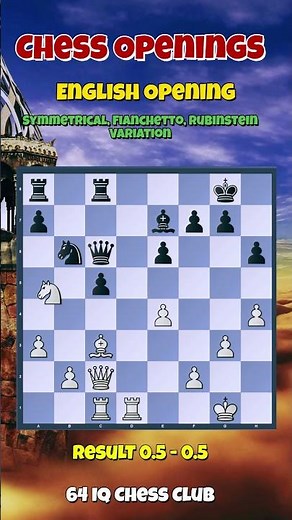 English Opening Symmetrical, Fianchetto, Rubinstein Variation
