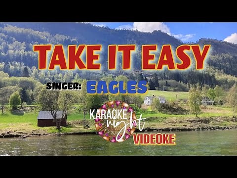 TAKE IT EASY BY EAGLES KARAOKE ( VIDEOKE )
